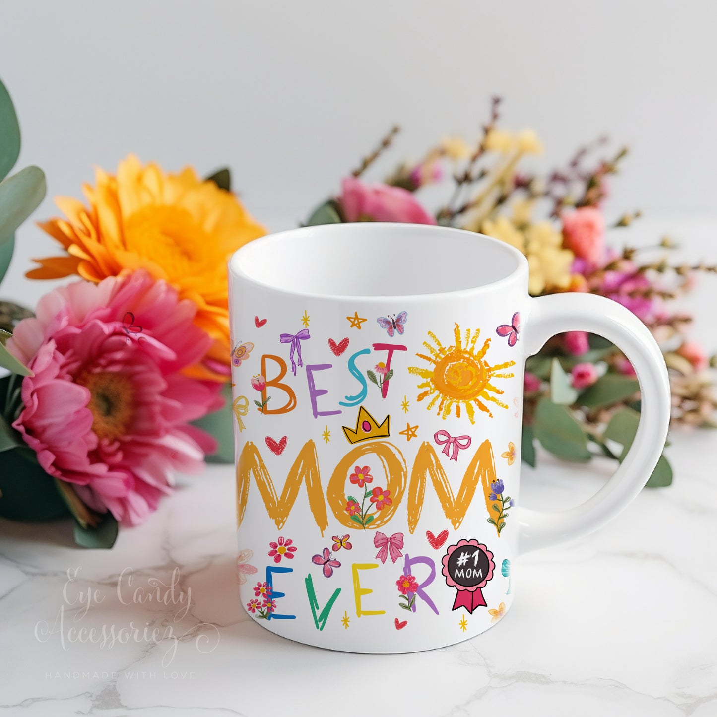 Best Mom Ever Mug - Mother's Day | Mama | Grandma | Custom Gifts