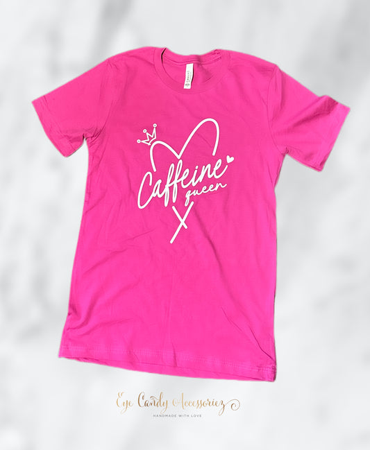 Caffeine Queen - Adult Screen Print T-Shirt | Crewneck Sweater
