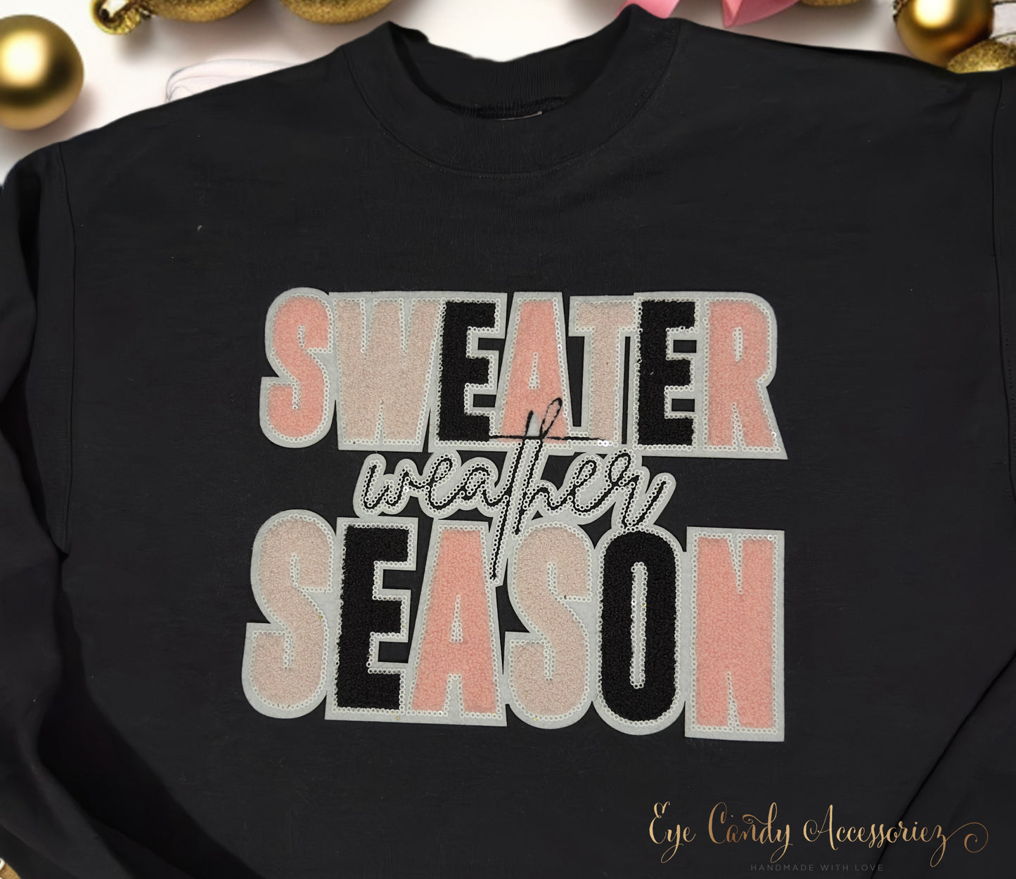 Sweater Weather Season Chenille Patch- Adult Unisex Sweater