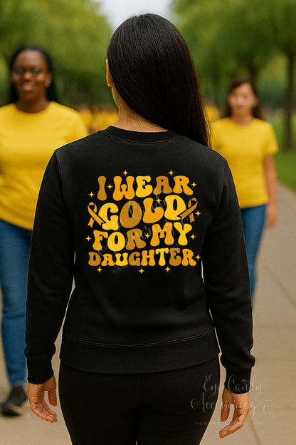 I Wear Gold for My Daughter | Front & Back Design | Unisex Adult T-Shirt | Hoodie | Sweater