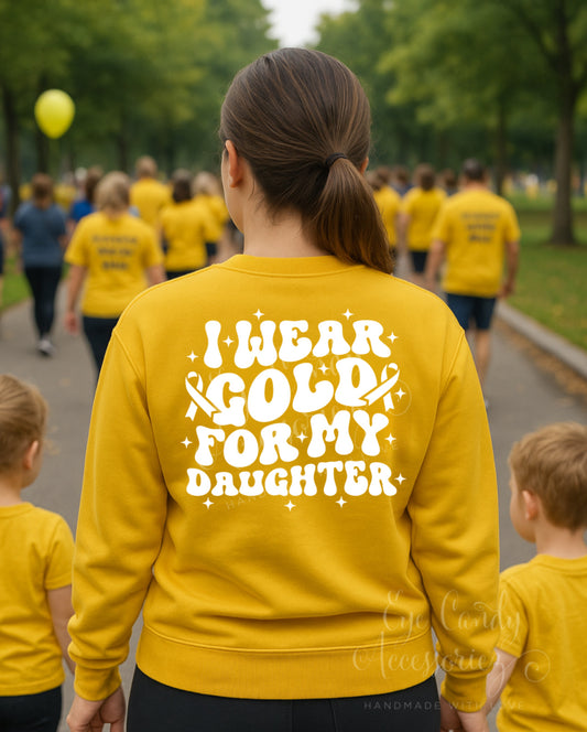 I Wear Gold for My Daughter | Front & Back Design | Unisex Adult T-Shirt | Hoodie | Sweater