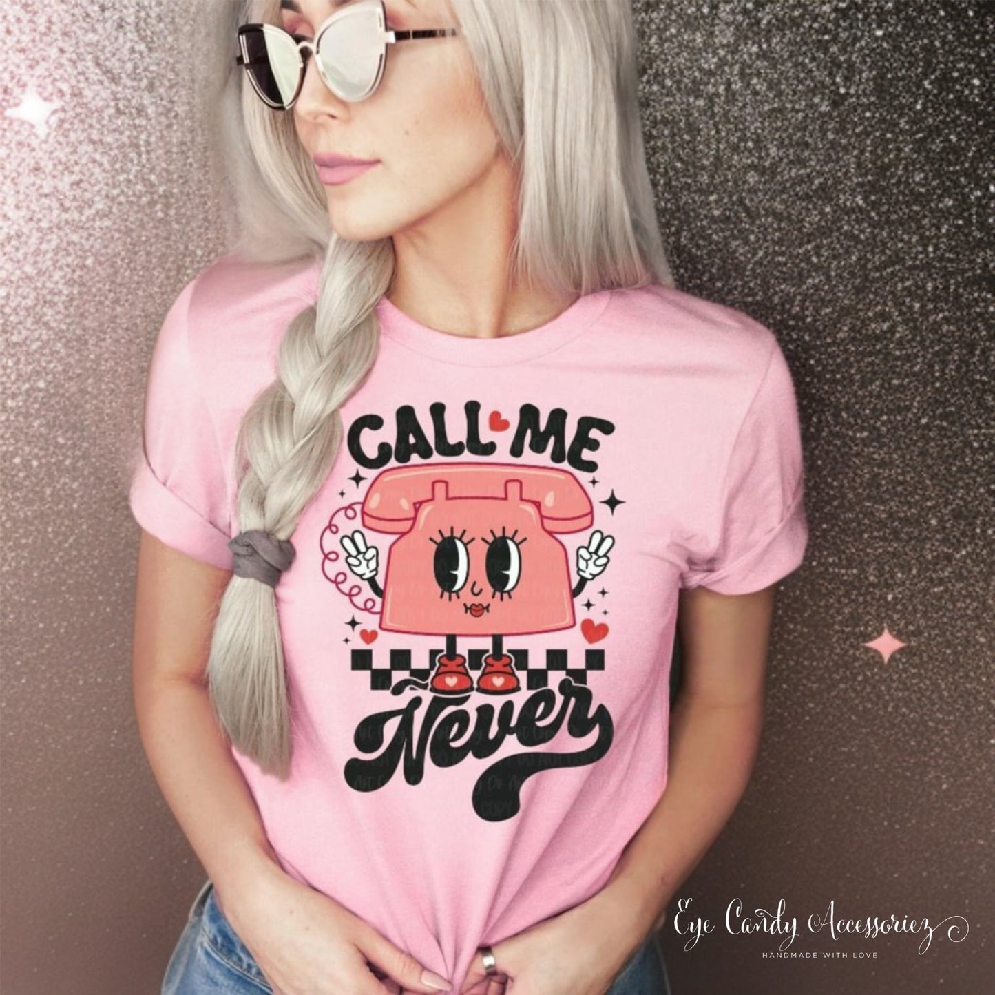 Call Me Never- T-Shirt|Sweater- Adult