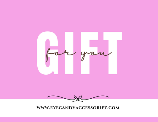 Eye Candy Accessoriez Gift Card