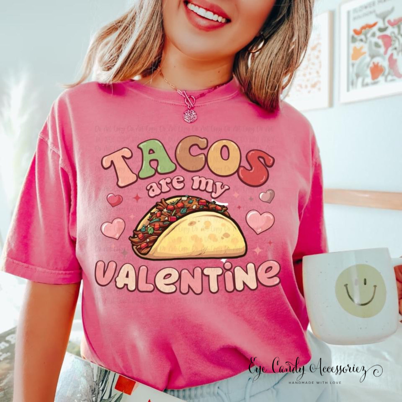 Tacos Are My Valentine- T-Shirt|Sweater- Adult