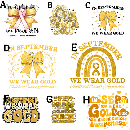 In September We Wear Gold for  Childhood Cancer Awareness | Adult T-Shirt | Hoodie | Sweater