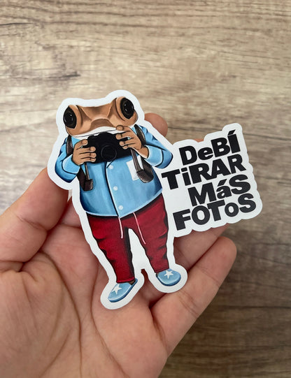 Debi Tirar Mas Fotos Vinyl Sticker- Dishwasher Safe| Waterproof