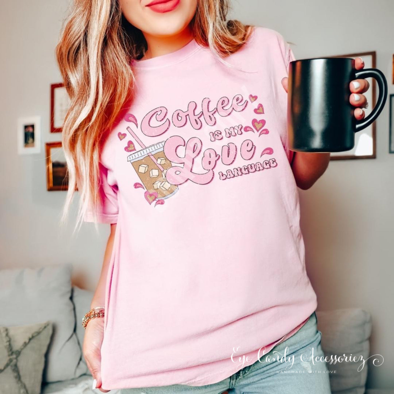 Coffee is My Love Language- T-Shirt|Sweater- Adult