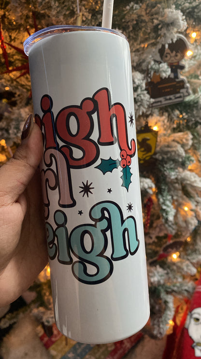 Sleigh Girl Sleigh Tumblers